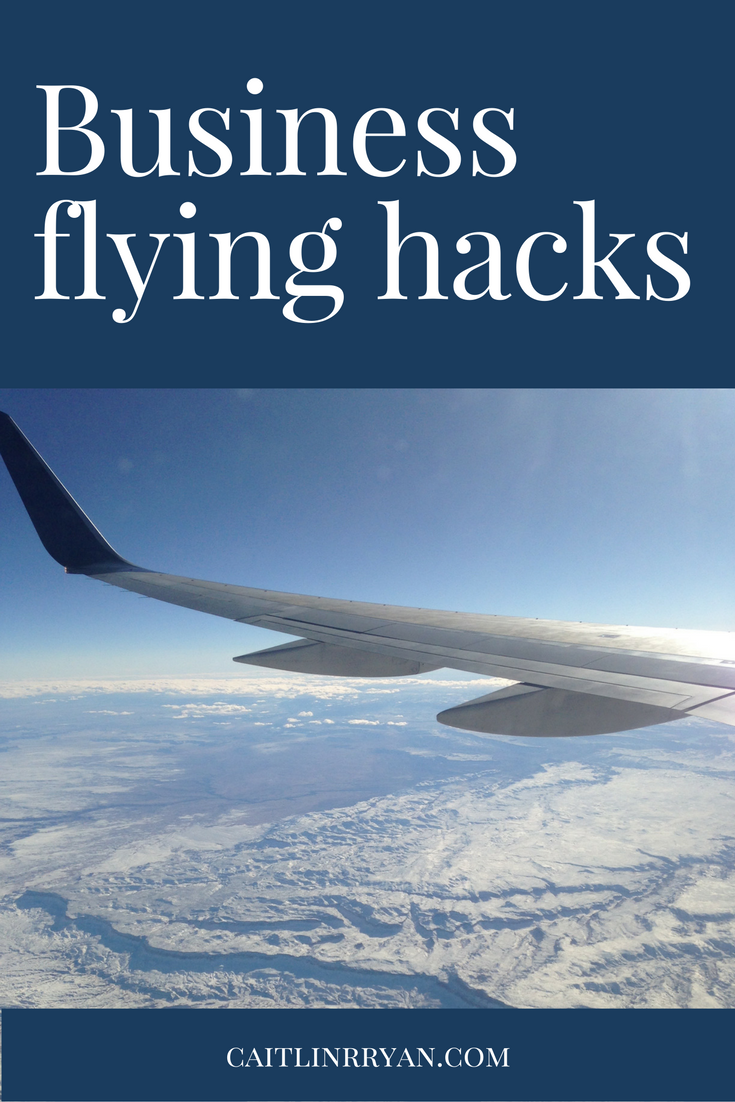 Business flying hacks